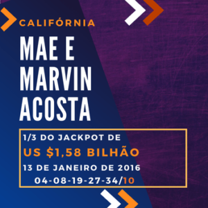 Mae e Marvin Acosta - 1/3 do US$ 1,6 bilhão