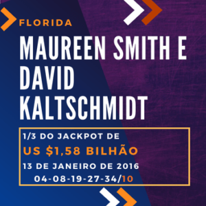 Maureen Smith e David Kaltschmidt - 1/3 do US$ 1,6 bilhão